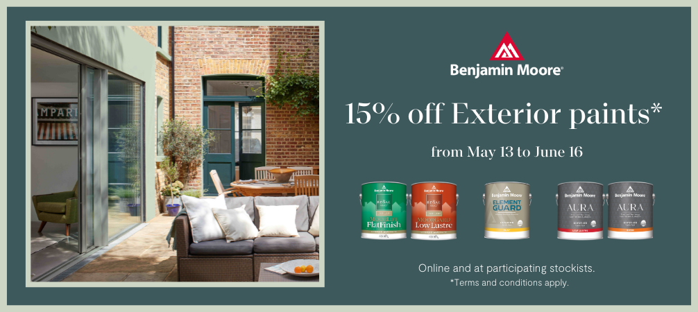 15% off Exterior Paints* from May 14th to June 16th.  Online and at participating stockists.  *Terms & Conditions apply.